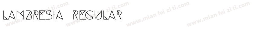 Lambresia Regular字体转换